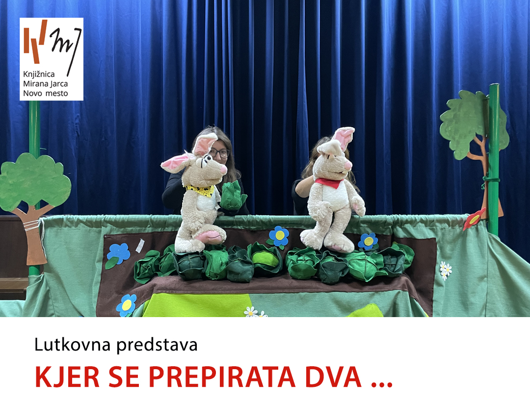 Lutkovna predstava KJER SE PREPIRATA DVA …